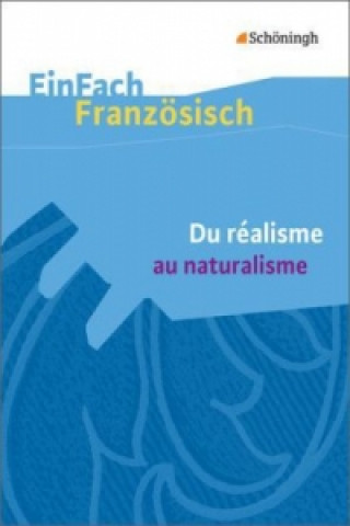 Carte Du réalisme au naturalisme, Textausgabe Lukas Gehlen