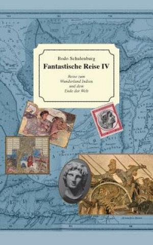 Könyv Fantastische Reise IV Bodo Schulenburg