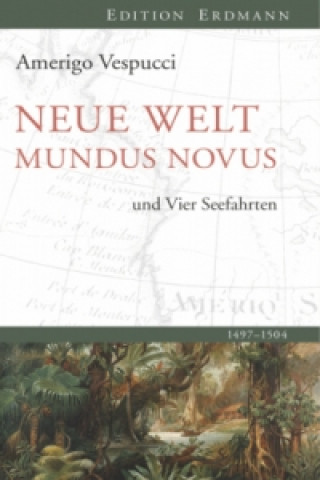 Carte Neue Welt. Mundus Novus. Die vier Seefahrten Amerigo Vespucci