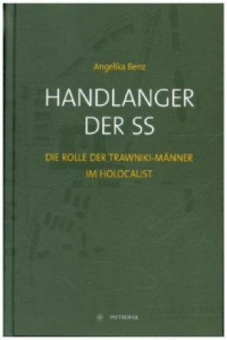Kniha Handlanger der SS Angelika Benz