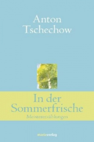 Kniha In der Sommerfrische Anton Tschechow