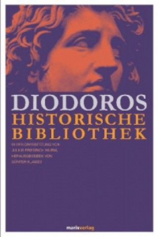 Kniha Diodoros Historische Bibliothek iodorus