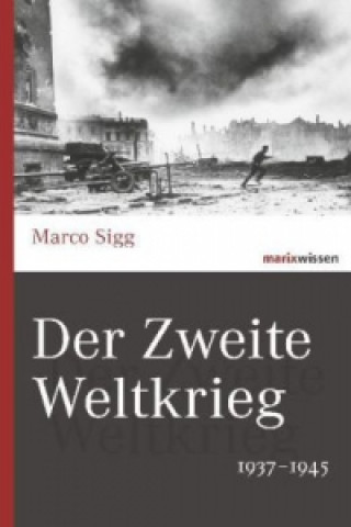 Book Der Zweite Weltkrieg Marco Sigg