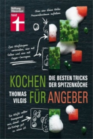 Kniha Kochen für Angeber Thomas Vilgis