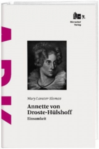 Könyv Annette von Droste-Hülshoff Mary Lavater-Sloman