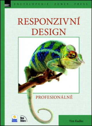 Kniha Responzivní design Tim Kadlec