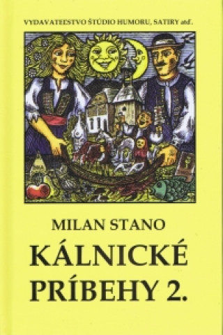 Kniha Kálnické príbehy 2. Milan Stano