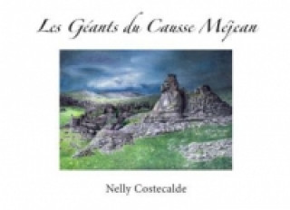 Kniha Les Géants du Causse Méjean Nelly Costecalde