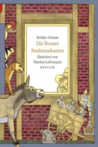 Könyv Die Bremer Stadtmusikanten Jacob Grimm