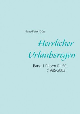 Livre Herrlicher Urlaubsregen Band 1 Hans-Peter Dürr