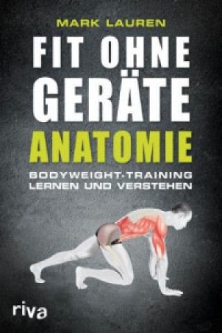 Buch Fit ohne Geräte - Anatomie Mark Lauren