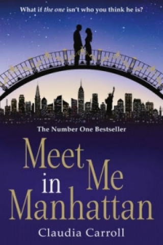Kniha Meet Me In Manhattan Claudia Carroll