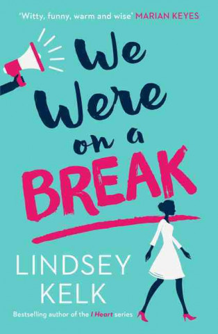 Kniha We Were On a Break Lindsey Kelk