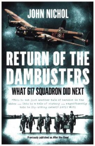 Book Return of the Dambusters John Nichol