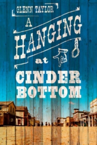 Książka Hanging at Cinder Bottom Glenn Taylor