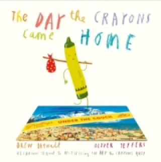 Kniha Day The Crayons Came Home Drew Daywalt