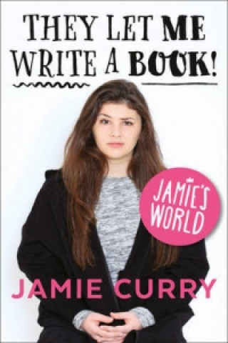 Carte They Let Me Write a Book! Jamie Curry