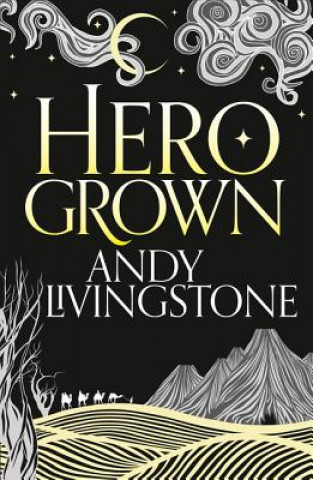 Kniha Hero Grown ANDY LIVINGSTONE