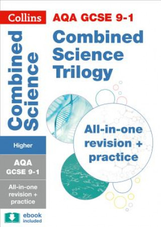 Kniha AQA GCSE 9-1 Combined Science Higher All-in-One Complete Revision and Practice Collins GCSE