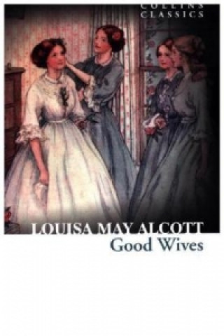 Könyv Good Wives Louisa May Alcott
