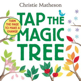Książka Tap the Magic Tree Christie Matheson