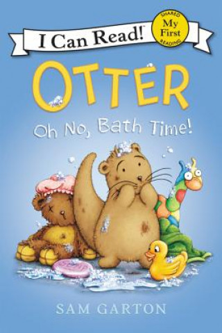 Könyv Otter: Oh No, Bath Time! Sam Garton