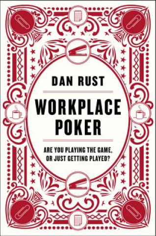 Książka Workplace Poker Dan Rust