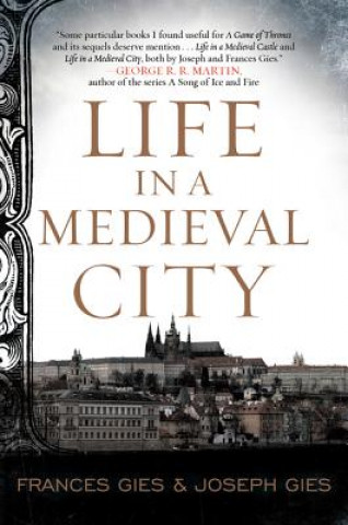 Książka Life in a Medieval City Frances Gies