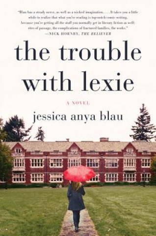 Buch Trouble with Lexie Jessica Anya Blau