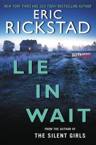 Книга Lie In Wait Eric Rickstad