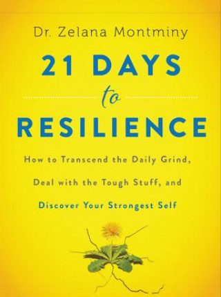 Knjiga 21 Days to Resilience Zelana Montminy