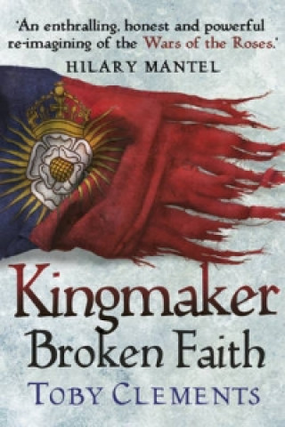 Kniha Kingmaker: Broken Faith Toby Clements