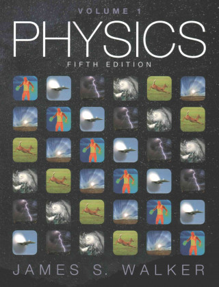 Knjiga Physics, Volume 1 James S. Walker