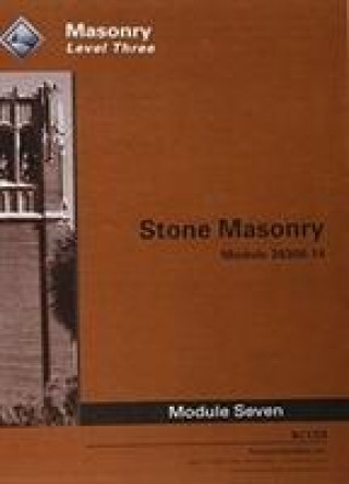 Carte 28308-14 Stone Masonry Trainee Guide NCCER