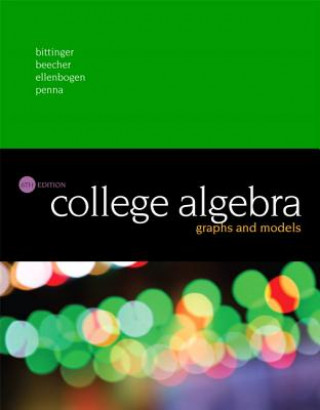 Kniha College Algebra Marvin L. Bittinger
