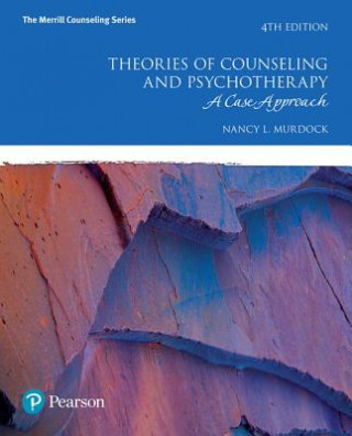 Kniha Theories of Counseling and Psychotherapy Nancy L. Murdock