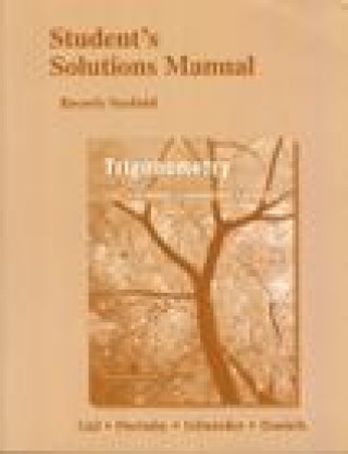 Book Student's Solutions Manual for Trigonometry David I. Schneider