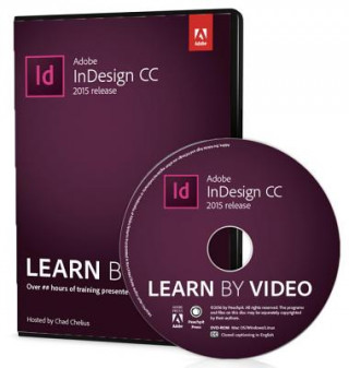 Numérique Adobe InDesign CC Learn by Video (2015 release) Chad Chelius