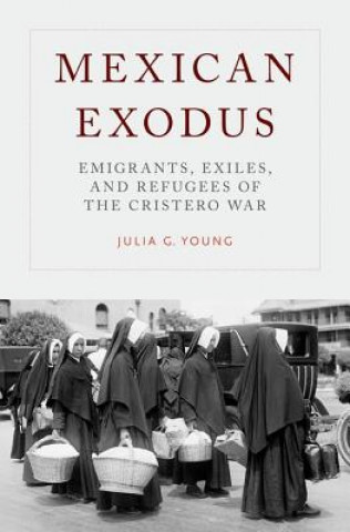 Libro Mexican Exodus Julia G. Young
