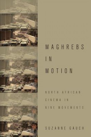 Carte Maghrebs in Motion Suzanne Gauch