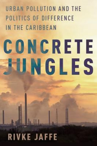 Carte Concrete Jungles Rivke Jaffe