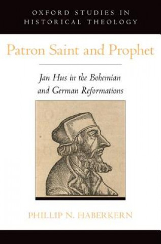 Kniha Patron Saint and Prophet Phillip N. Haberkern