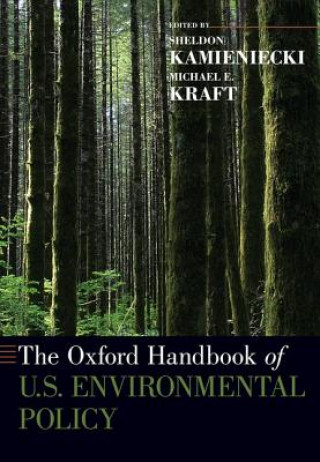 Könyv Oxford Handbook of U.S. Environmental Policy Sheldon Kamieniecki