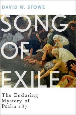 Carte Song of Exile David W. Stowe