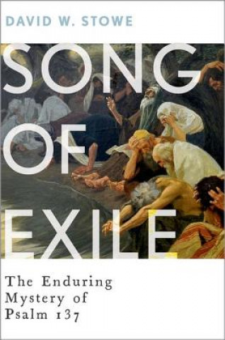 Book Song of Exile David W. Stowe