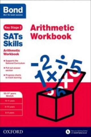 Kniha Bond SATs Skills: Arithmetic Workbook Sarah Lindsay
