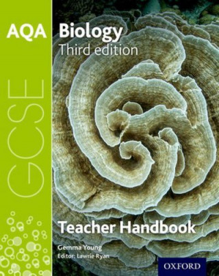 Книга AQA GCSE Biology Teacher Handbook Gemma Young