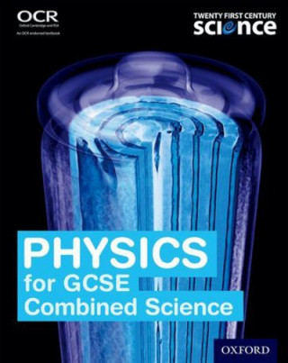 Kniha Twenty First Century Science: Physics for GCSE Combined Science Student Book Robin Millar