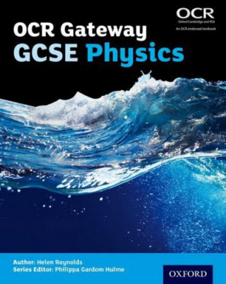 Carte OCR Gateway GCSE Physics Student Book Philippa Gardom-Hulme