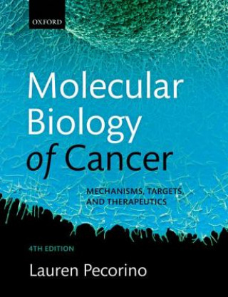 Könyv Molecular Biology of Cancer Lauren Pecorino